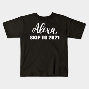 Alexa Skip to 2021 Kids T-Shirt